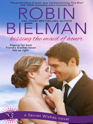 cover image of Kissing the Maid of Honor